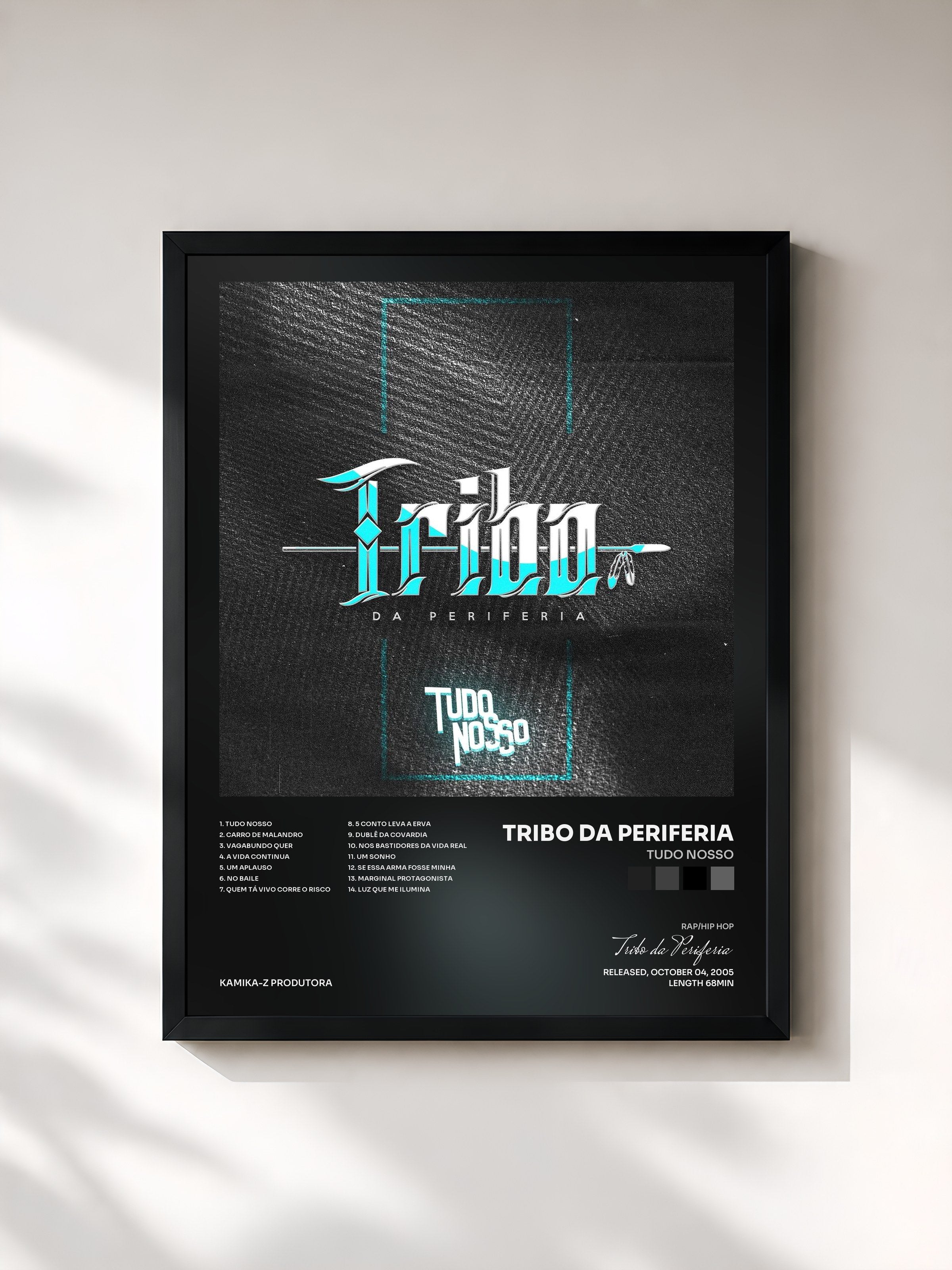 #noir Tableau de l'album Tudo Nosso de Tribo da Periferia, cadre noir, imprimé et encadré en France