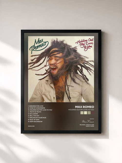 Max Romeo · Holding Out My Love To You — Stampa incorniciata