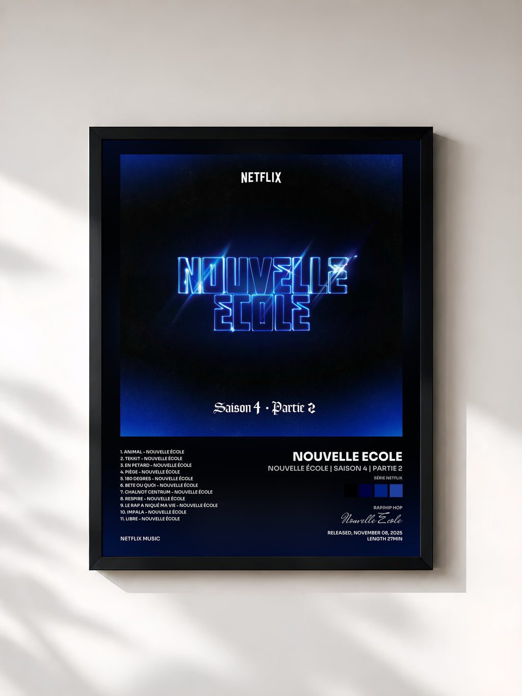 #noir Tableau de l'album Nouvelle École | Saison 4 | Partie 2 (Série Netflix) de Nouvelle Ecole, cadre noir, imprimé et encadré en France