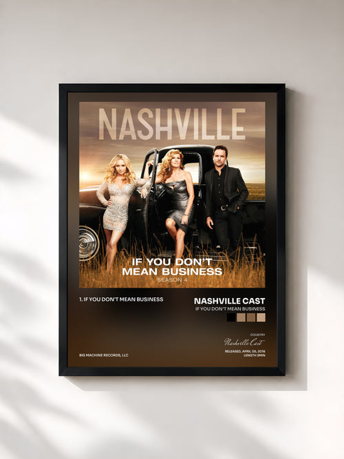 Nashville Cast · If You Don't Mean Business — Affiche encadrée