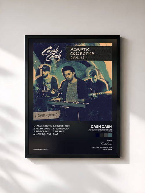 Cash Cash · Acoustic Collection (Vol. 1) — Affiche encadrée