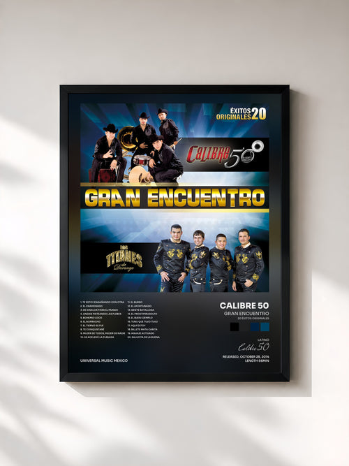 Calibre 50 · Gran Encuentro (20 Éxitos Originales) — Affiche encadrée