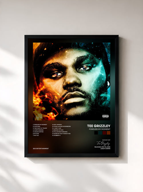 Tee Grizzley · Forever My Moment — Affiche encadrée