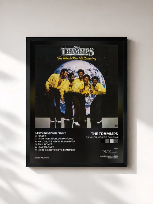 The Trammps · The Whole World's Dancing — Affiche encadrée