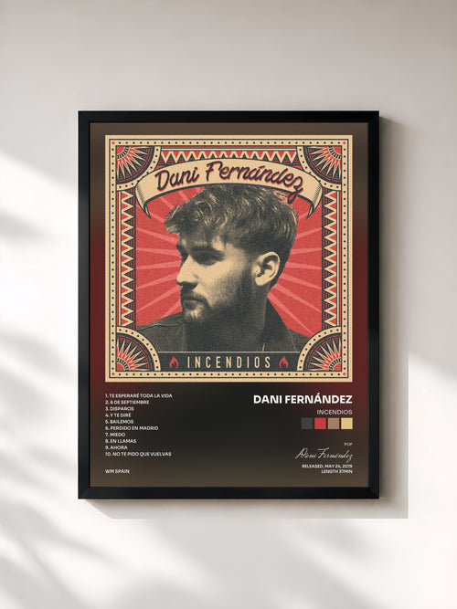 Dani Fernández · Incendios — Affiche encadrée