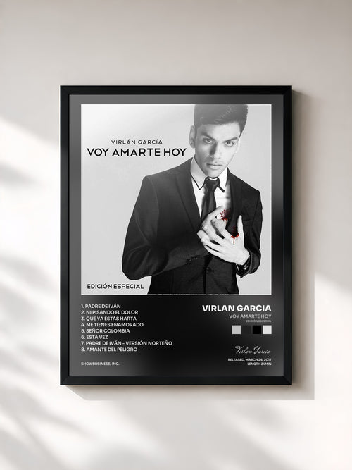 Virlan Garcia · Voy Amarte Hoy (Edición Especial) — Affiche encadrée