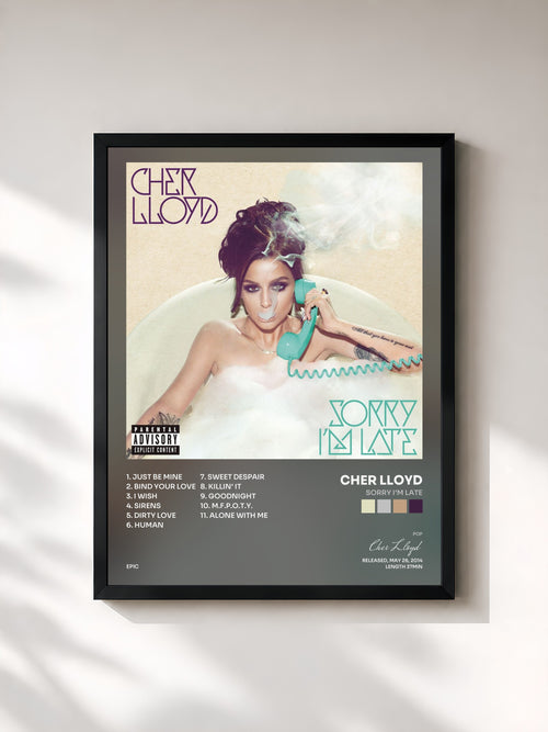Cher Lloyd · Sorry I'm Late — Gerahmter Kunstdruck