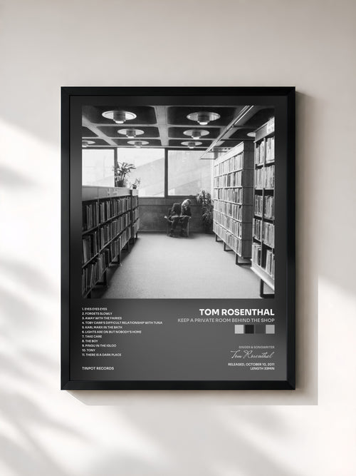Tom Rosenthal · Keep a Private Room Behind the Shop — Affiche encadrée