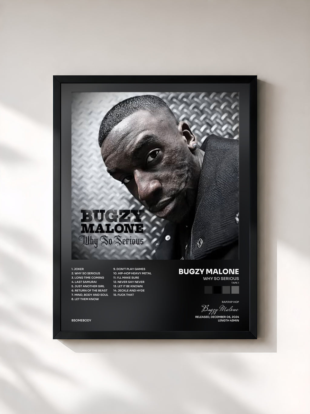 #noir Tableau de l'album Why So Serious (Tape 1) de Bugzy Malone, cadre noir, imprimé et encadré en France