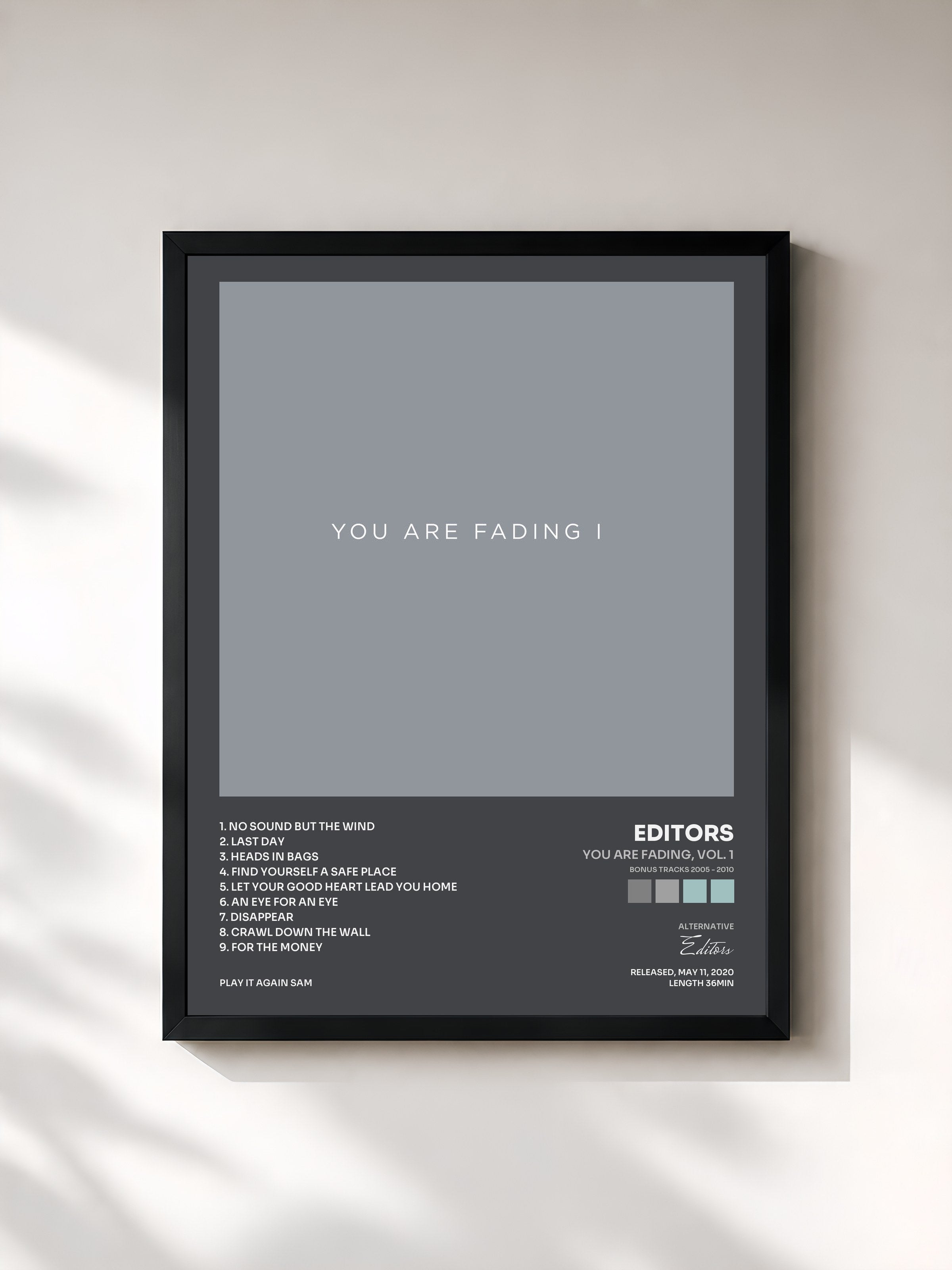 #noir Tableau de l'album You Are Fading, Vol. 1 (Bonus Tracks 2005 - 2010) de Editors, cadre noir, imprimé et encadré en France