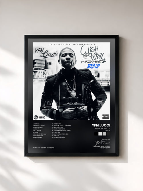 YFN Lucci · Wish Me Well 2 (Sped Up) — Affiche encadrée