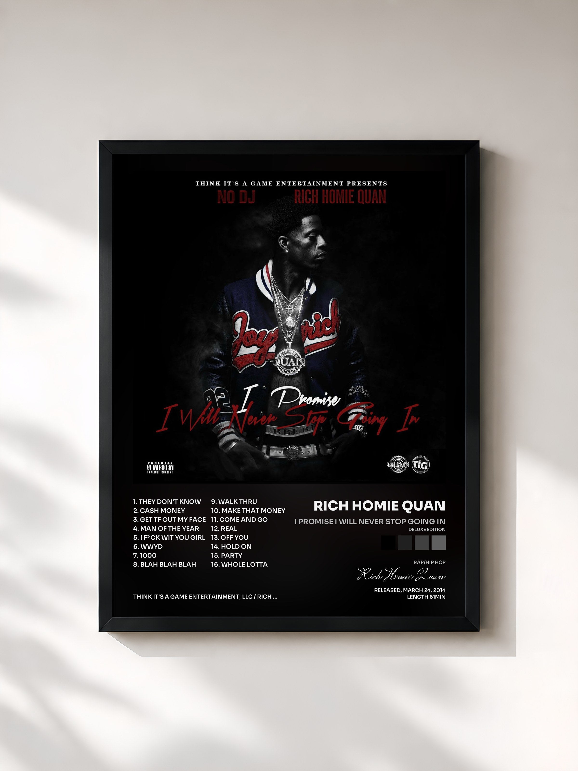 #noir Tableau de l'album I Promise I Will Never Stop Going In (Deluxe Edition) de Rich Homie Quan, cadre noir, imprimé et encadré en France
