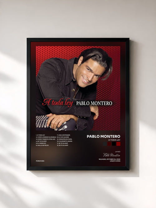 Pablo Montero · A Toda Ley — Affiche encadrée