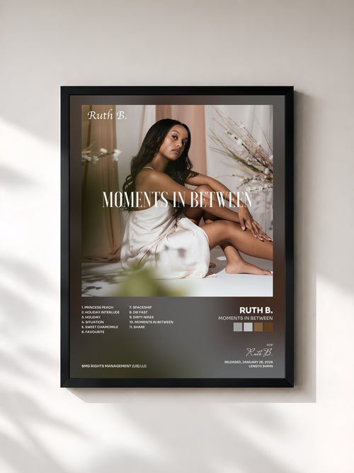 Ruth B. · Moments in Between — Affiche encadrée