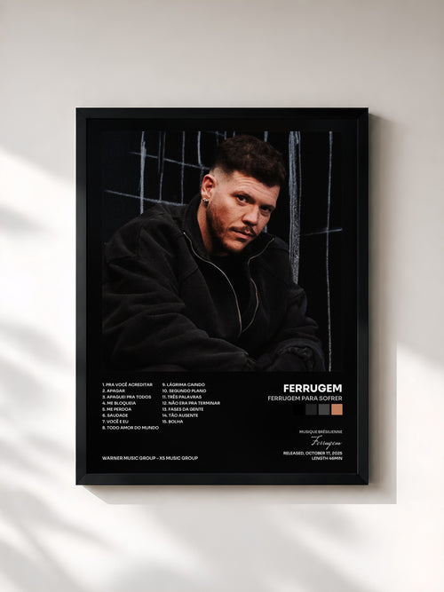 Ferrugem · Ferrugem para sofrer — Affiche encadrée