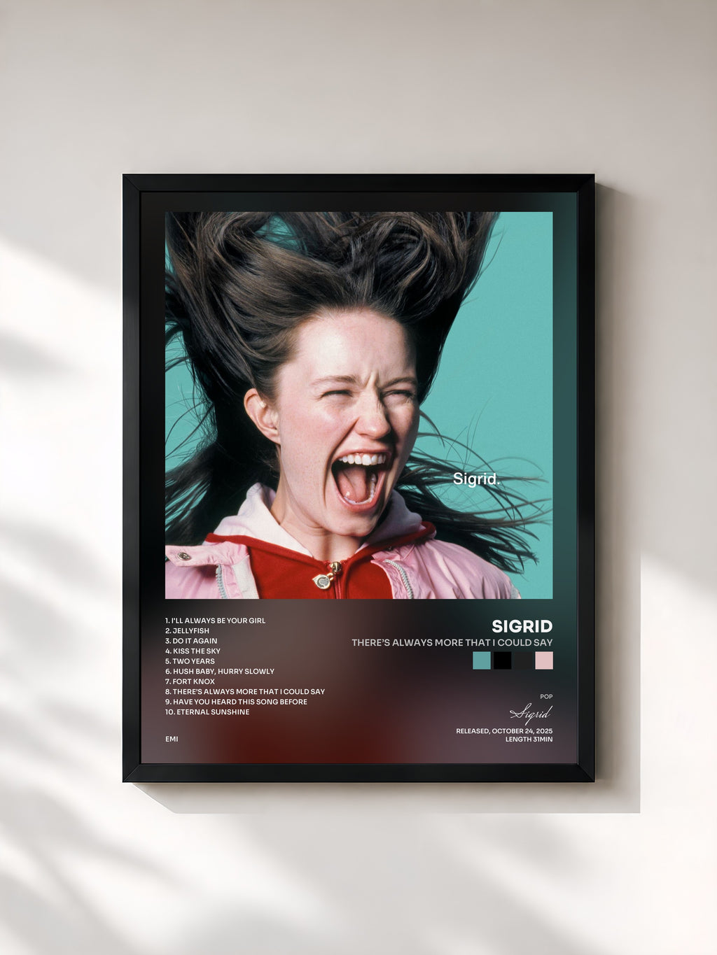 #noir Tableau de l'album There’s Always More That I Could Say de Sigrid, cadre noir, imprimé et encadré en France