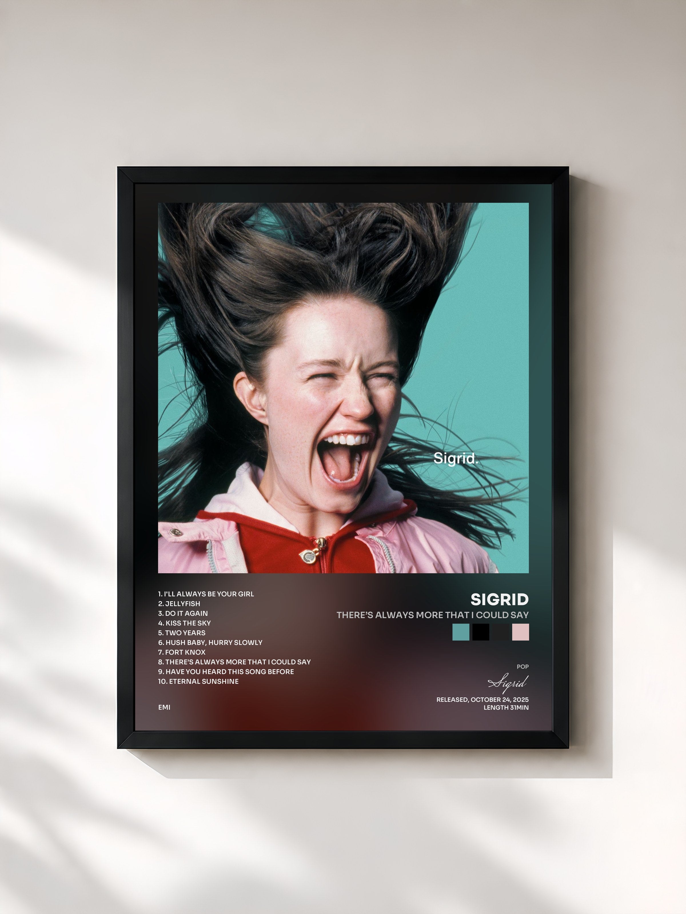 #noir Tableau de l'album There’s Always More That I Could Say de Sigrid, cadre noir, imprimé et encadré en France
