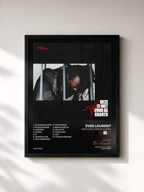 Eves Laurent · Deze Is Niet Voor De Charts — Affiche encadrée