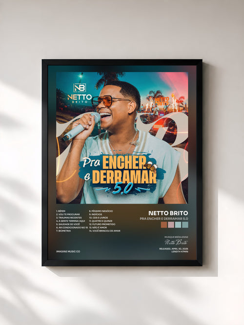 Netto Brito · Pra Encher e Derramar 5.0 — Affiche encadrée