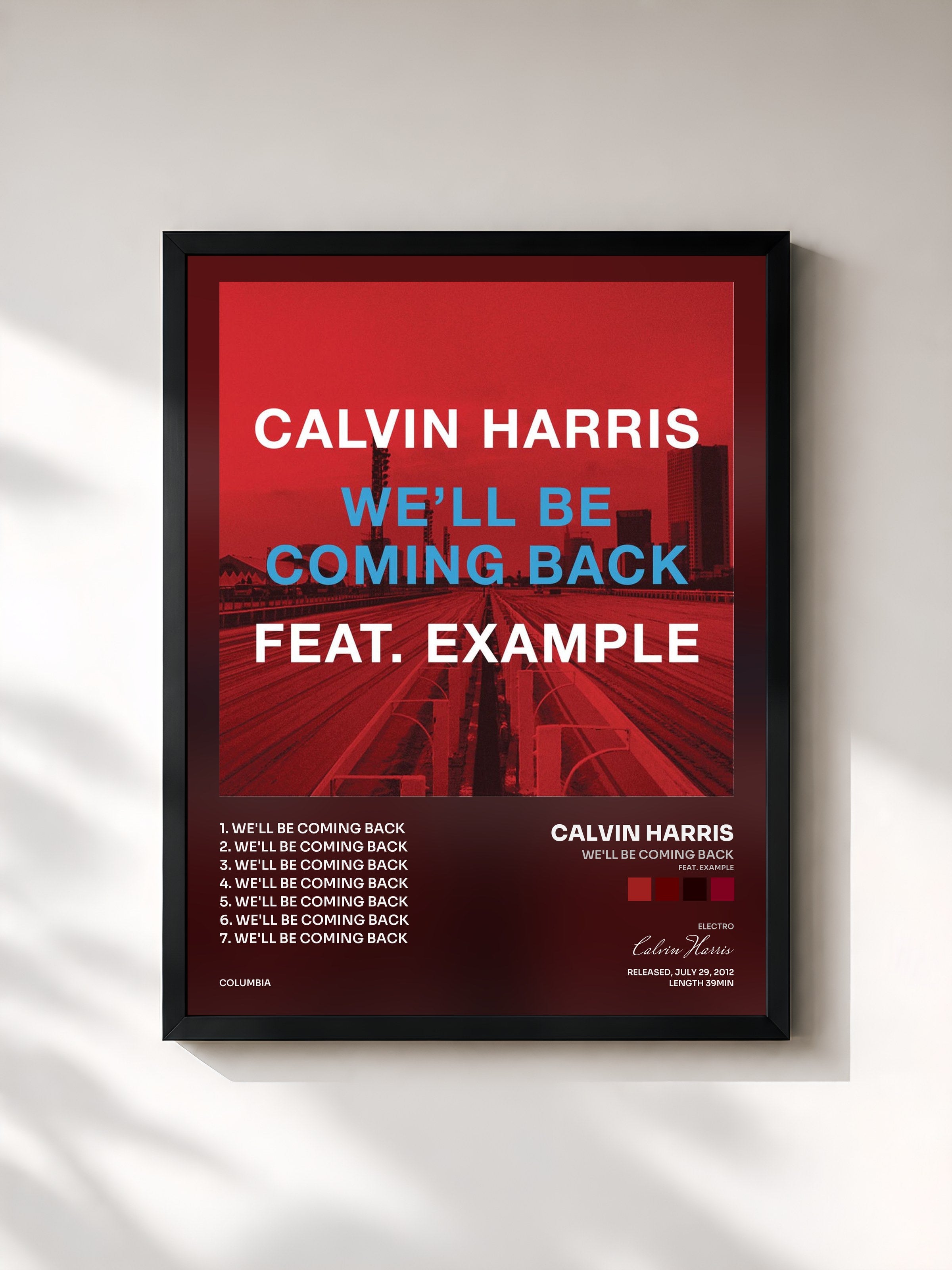 Calvin Harris · We'll Be Coming Back (feat. Example)