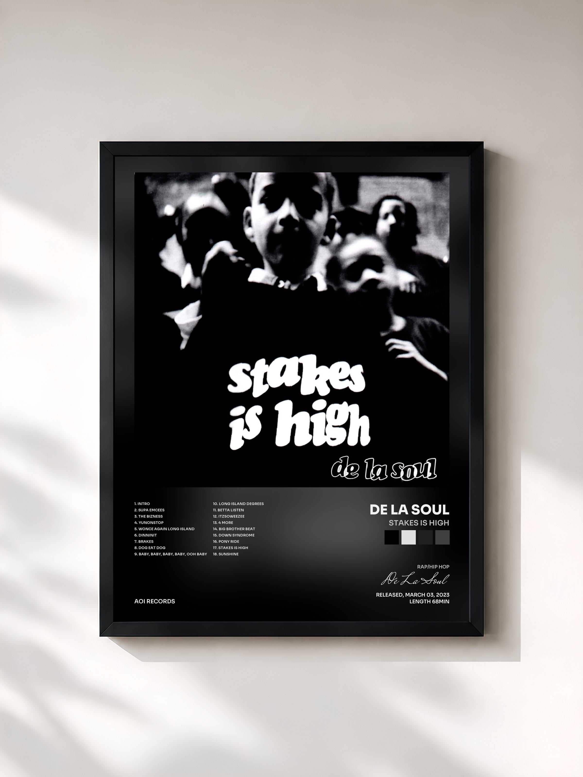 De La Soul · Stakes Is High