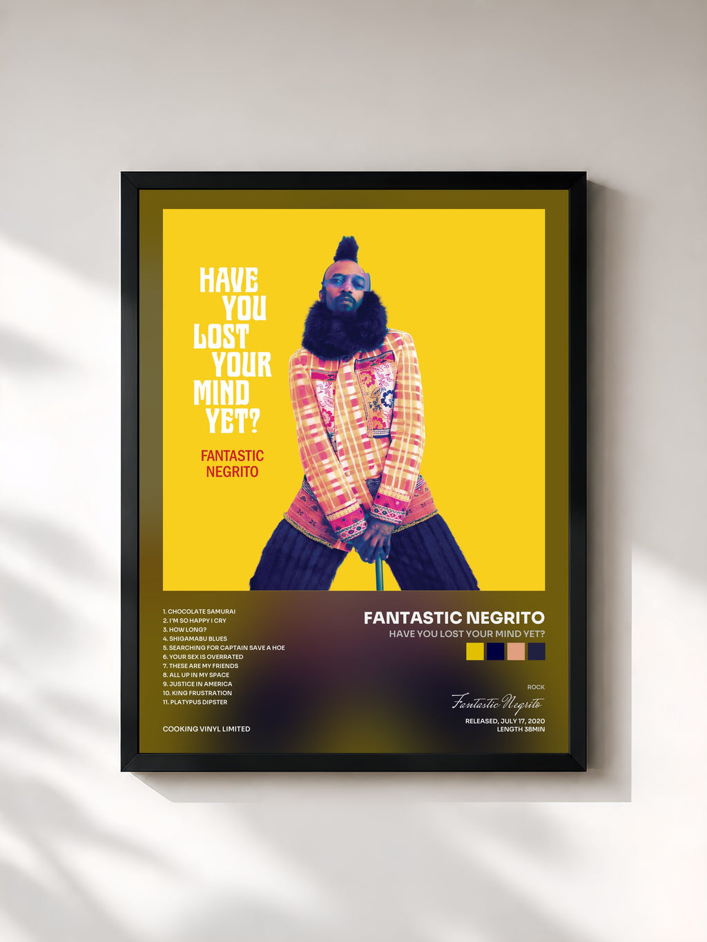 Fantastic Negrito · Have You Lost Your Mind yet?