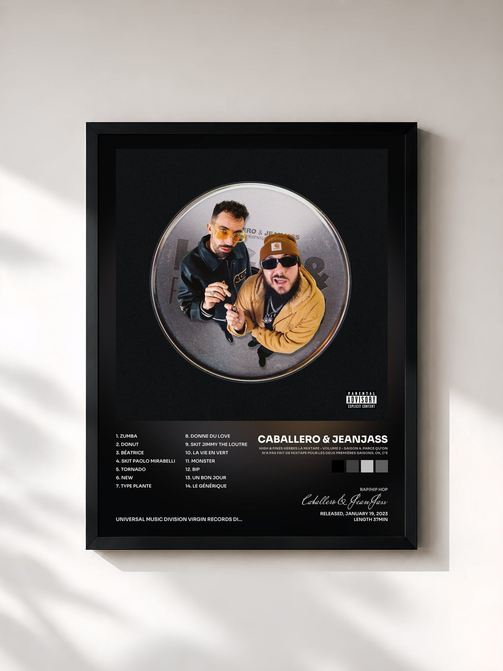 #noir Tableau de l'album High & Fines Herbes La Mixtape - Volume 2 - Saison 4. Parce qu’on n’a pas fait de mixtape pour les deux premières saisons. Ok, c’e de Caballero & JeanJass, cadre noir, imprimé et encadré en France