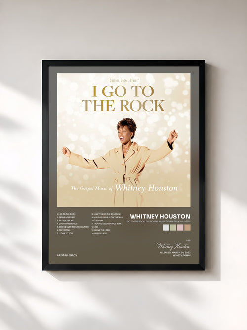 Whitney Houston · I Go To The Rock: The Gospel Music Of Whitney Houston — Affiche encadrée