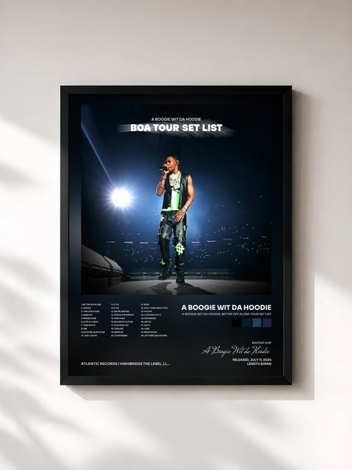 A Boogie Wit da Hoodie · A Boogie Wit Da Hoodie: Better Off Alone Tour Set List — Affiche encadrée