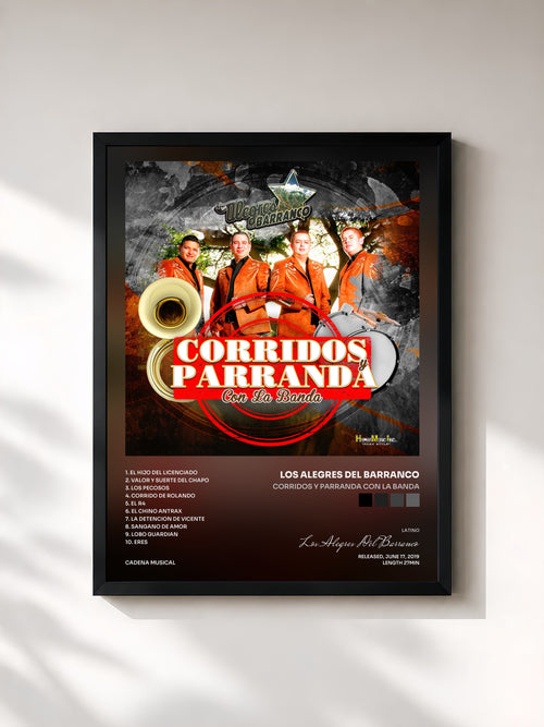 Los Alegres Del Barranco · Corridos y Parranda Con La Banda — Affiche encadrée