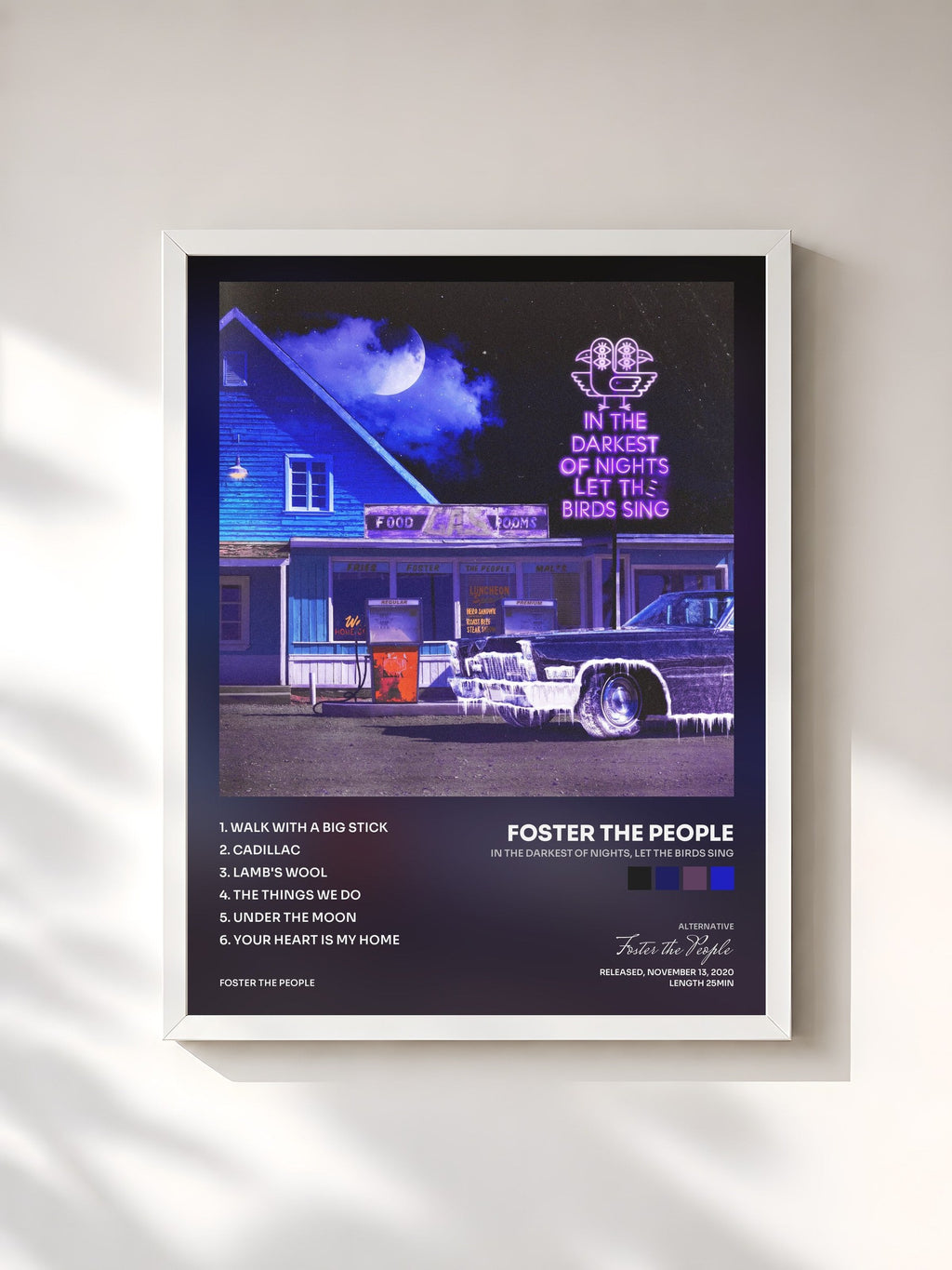 #blanc In The Darkest Of Nights, Let The Birds Sing by Foster the People as a framed art print, white frame, printed and framed in France