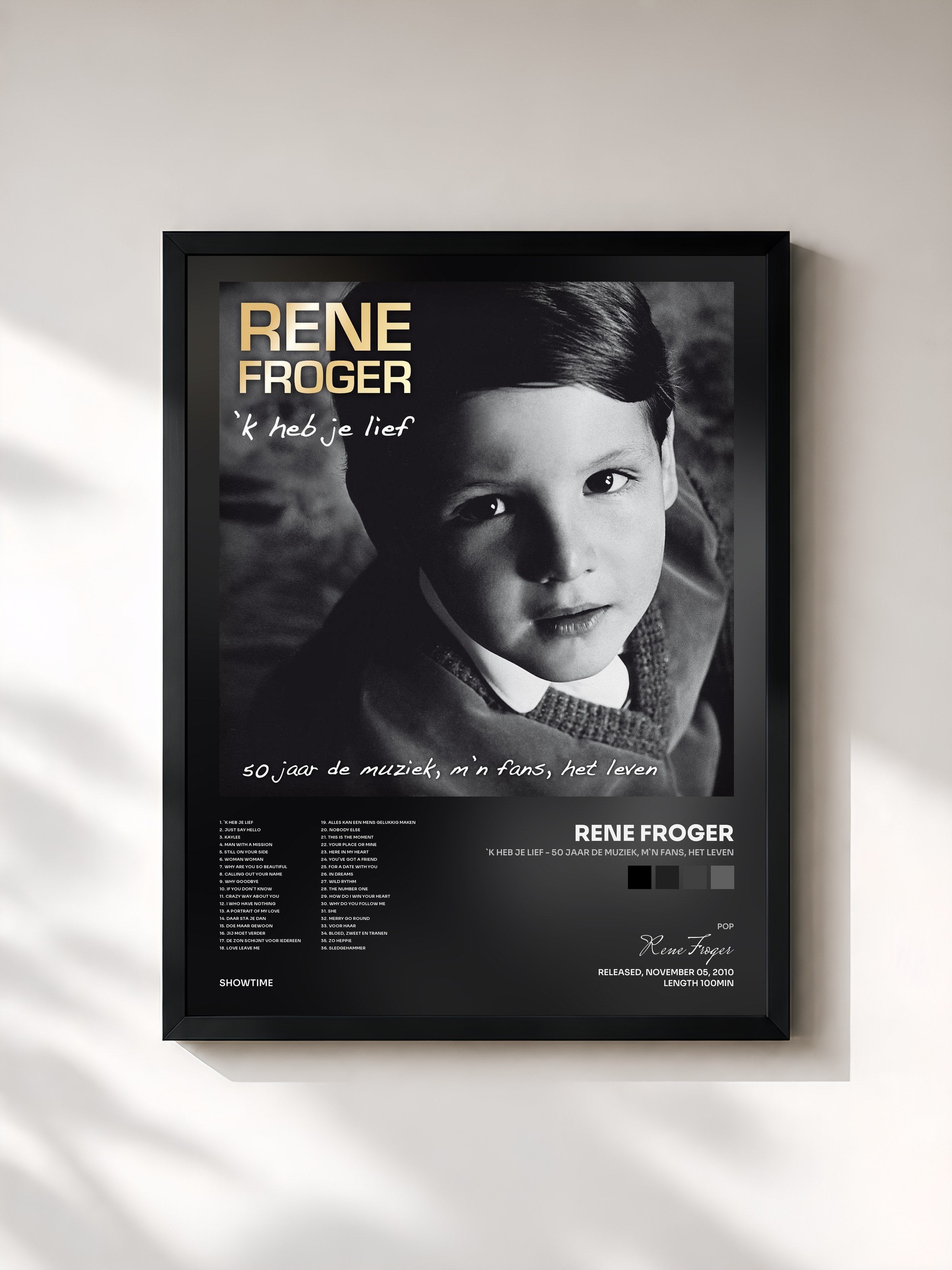 #noir Tableau de l'album `K Heb Je Lief - 50 jaar de muziek, M`n fans, het leven de Rene Froger, cadre noir, imprimé et encadré en France