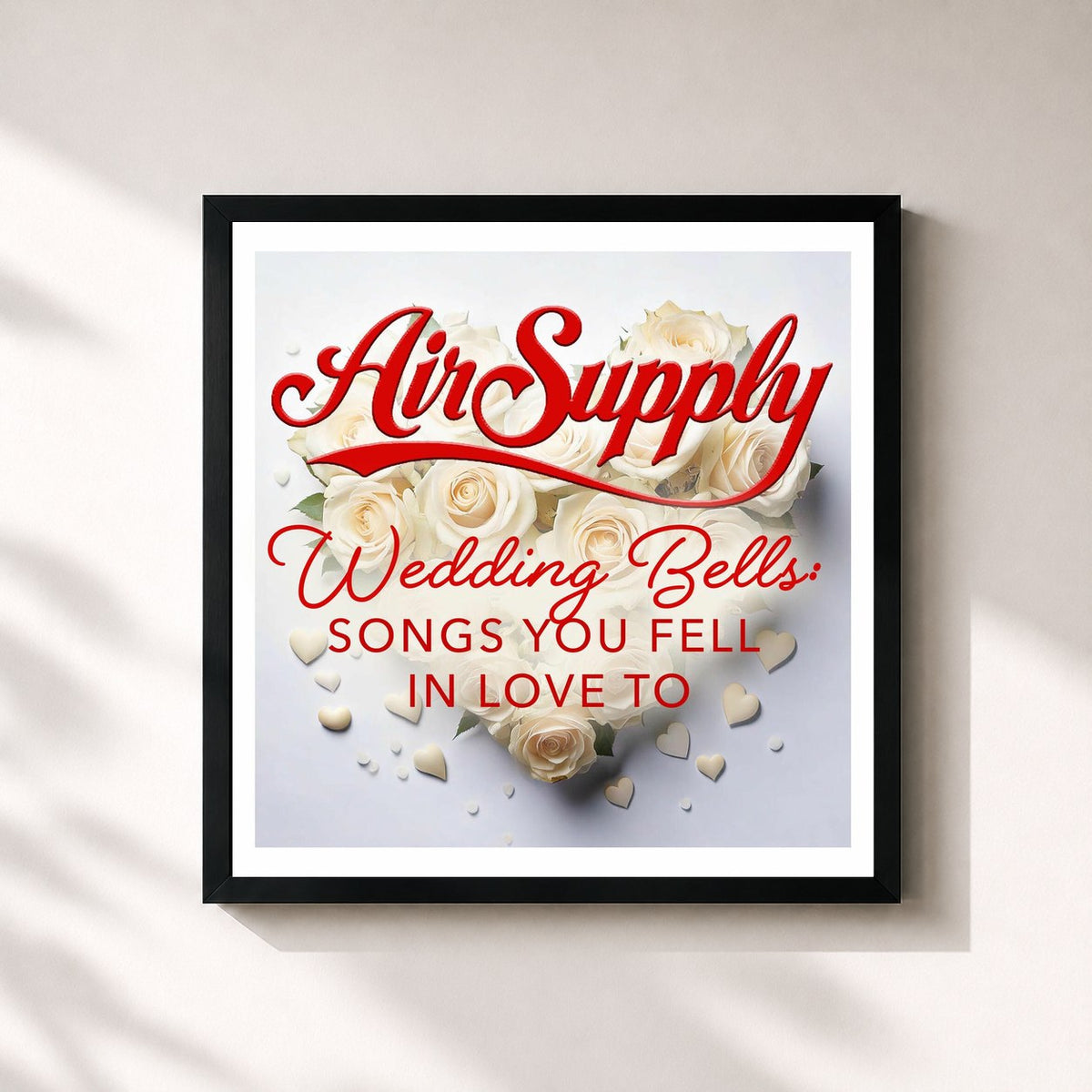 #noir Wedding Bells: Songs You Fell In Love To by Air Supply as a square framed art print, black 32x32 cm frame