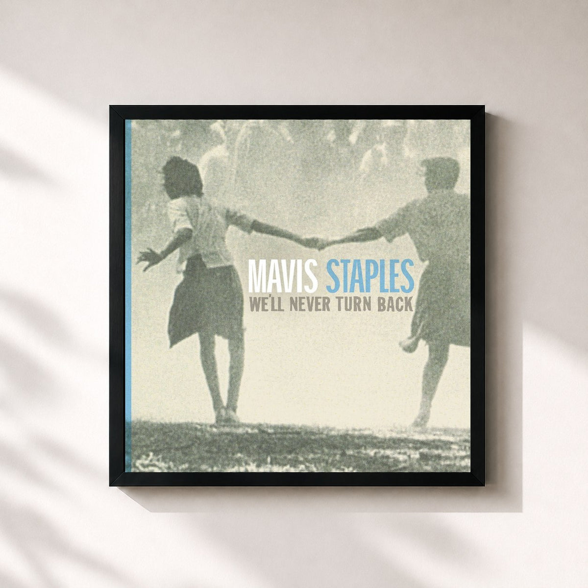 #noir Tableau carré de l'album We'll Never Turn Back de Mavis Staples, cadre noir 32x32 cm