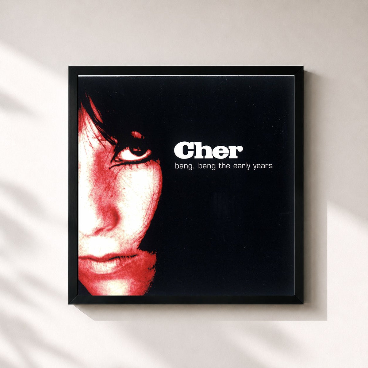 #noir Bang Bang: The Early Years von Cher als quadratischer Kunstdruck, schwarzer Rahmen 32x32 cm