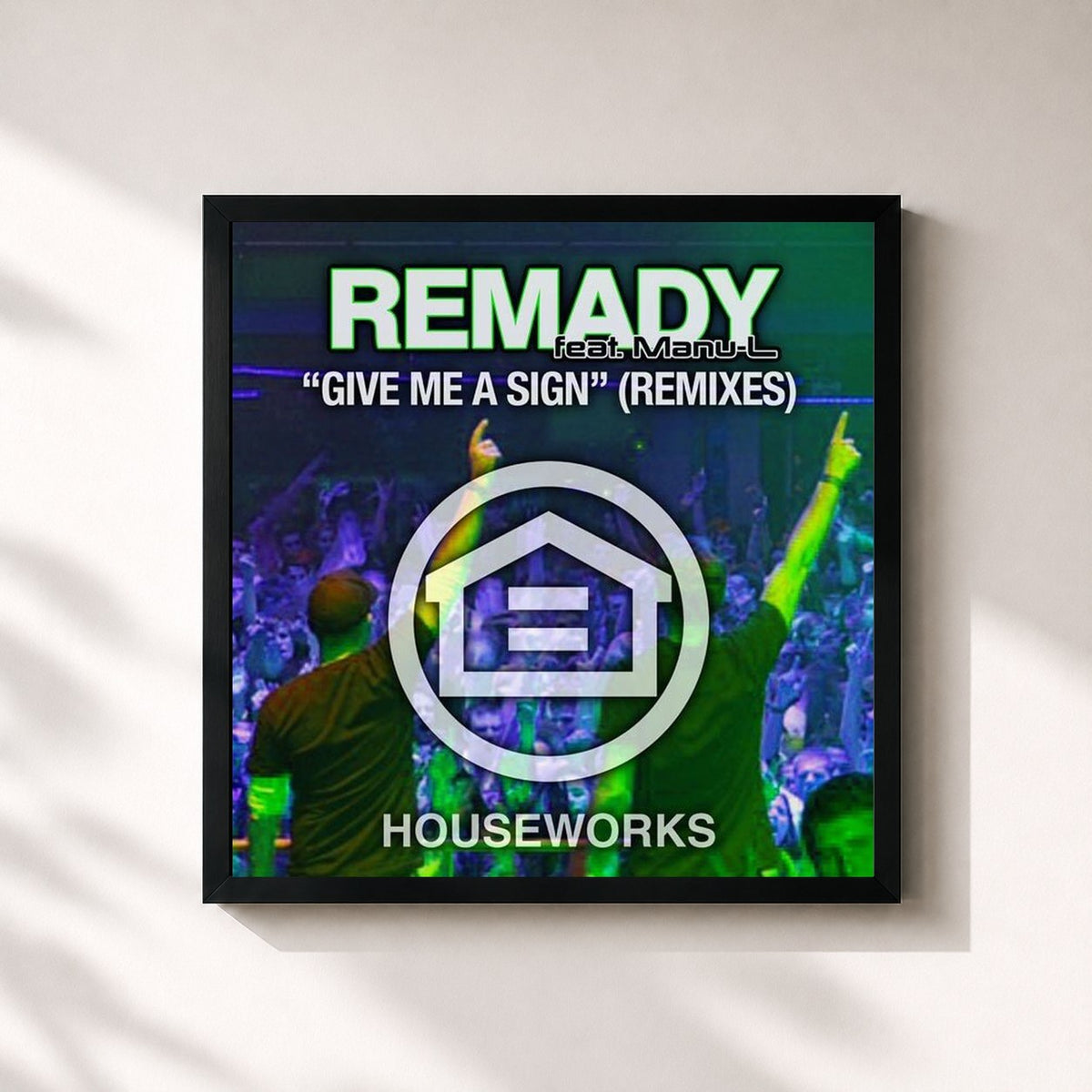 #noir Give Me a Sign (Remixes) de Remady en lámina cuadrada enmarcada, marco negro de 32x32 cm