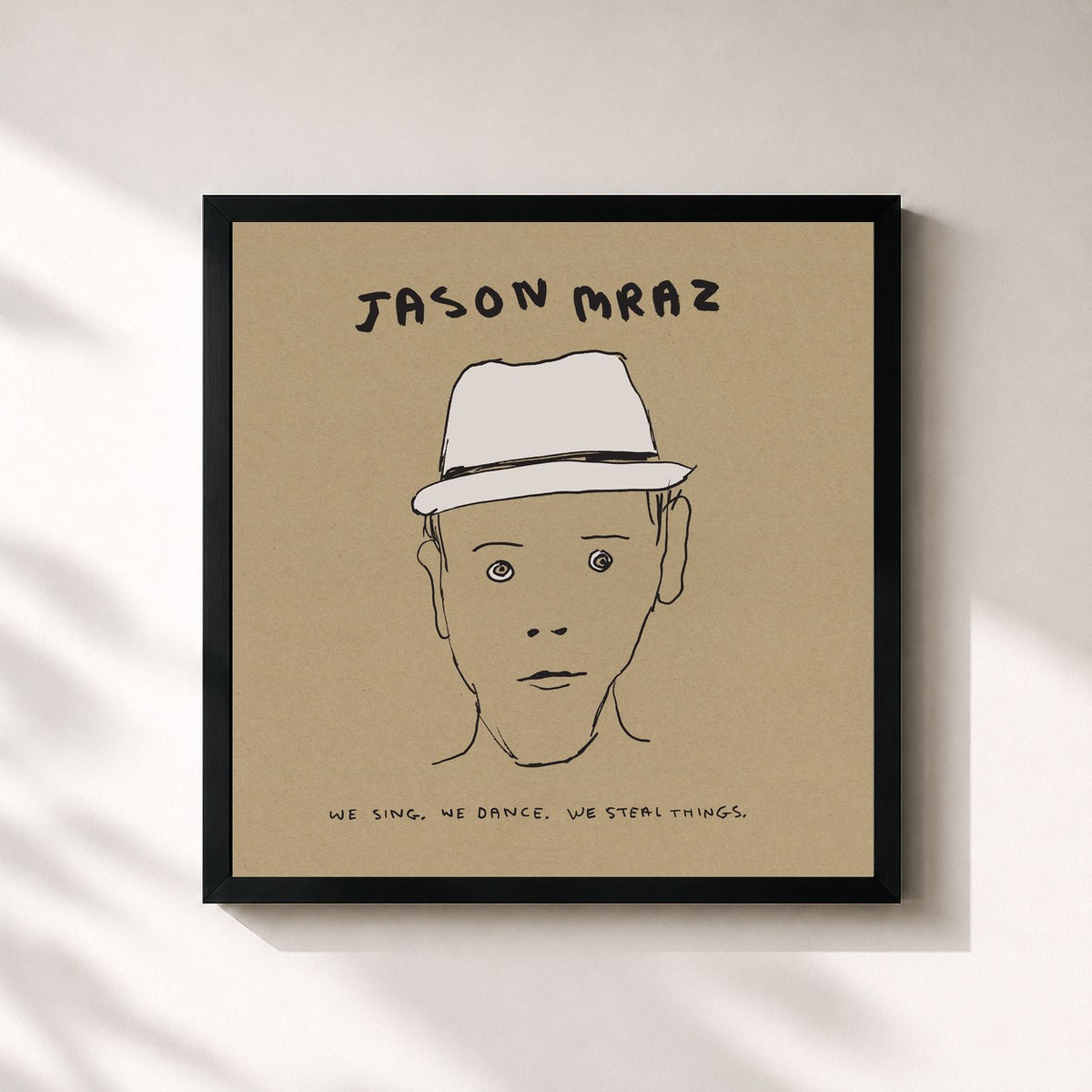 #noir We Sing. We Dance. We Steal Things. We Deluxe Edition. von Jason Mraz als quadratischer Kunstdruck, schwarzer Rahmen 32x32 cm