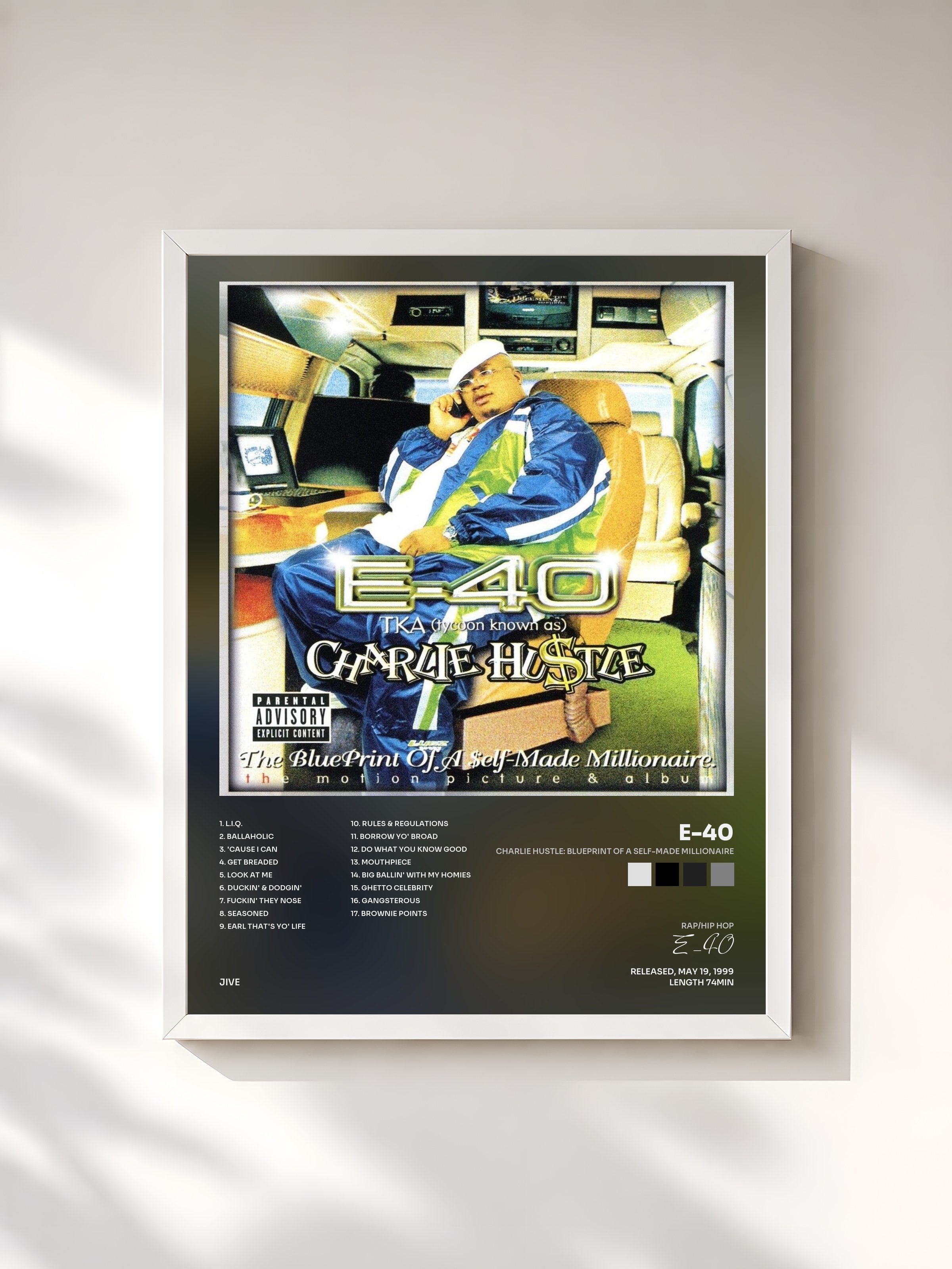 #blanc Tableau de l'album Charlie Hustle: Blueprint Of A Self-Made Millionaire de E-40, cadre blanc, imprimé et encadré en France