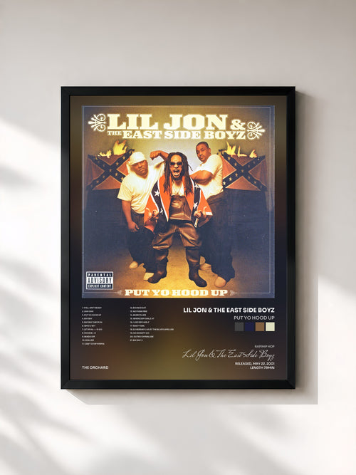 Lil Jon & The East Side Boyz · Put Yo Hood Up — Affiche encadrée
