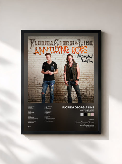 Florida Georgia Line · Anything Goes (Expanded Edition) — Affiche encadrée