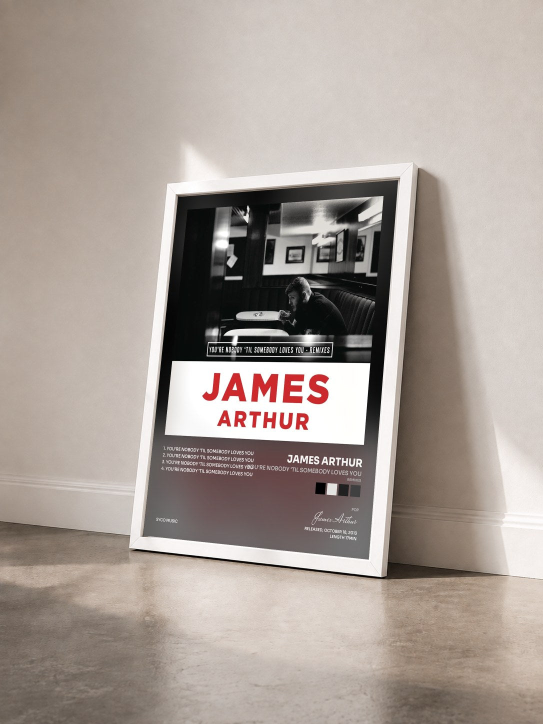 #blanc You're Nobody 'Til Somebody Loves You (Remixes) de James Arthur en lámina enmarcada vista de tres cuartos, marco blanco