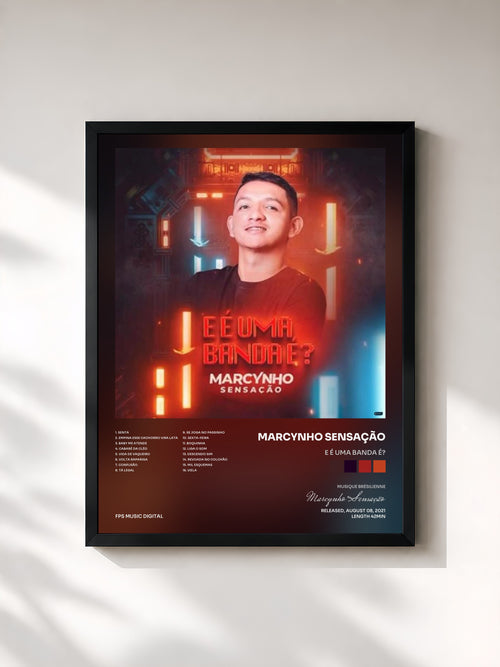 Marcynho Sensação · E É uma Banda É? — Affiche encadrée
