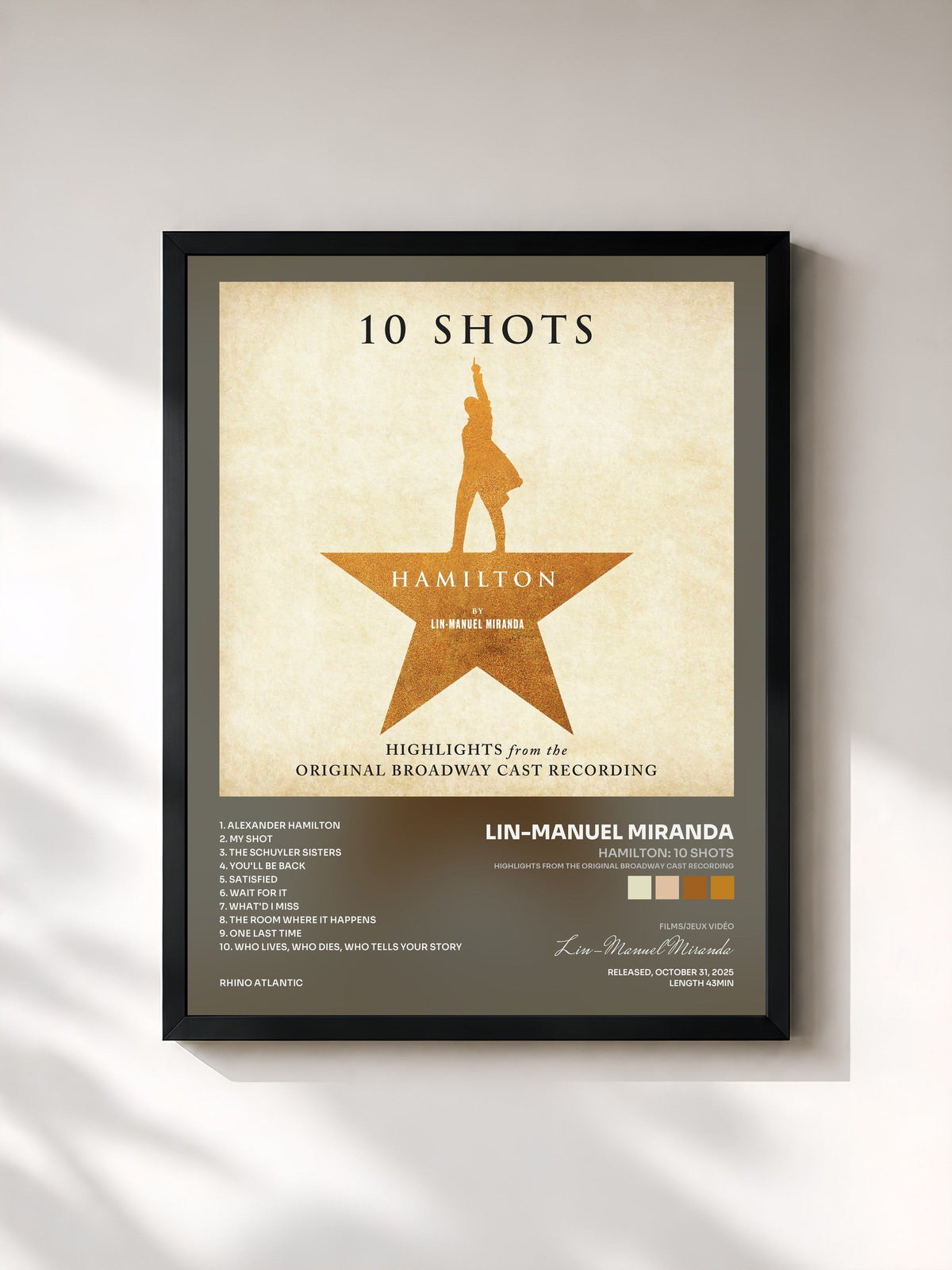 #noir Tableau de l'album Hamilton: 10 Shots (Highlights From The Original Broadway Cast Recording) de Lin-Manuel Miranda, cadre noir, imprimé et encadré en France