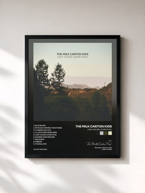 The Milk Carton Kids · Lost Cause Lover Fool — Affiche encadrée