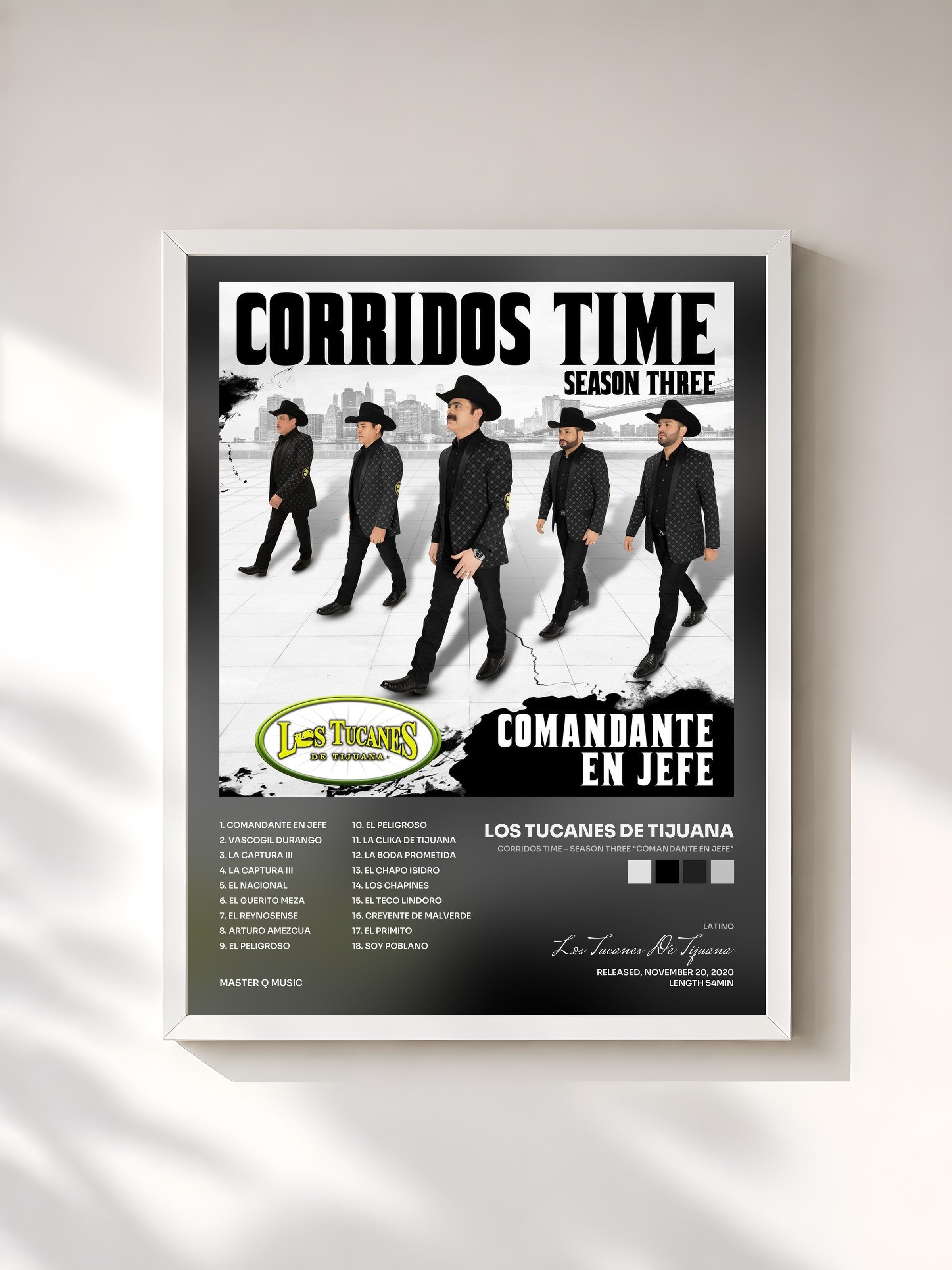 #blanc Tableau de l'album Corridos Time – Season Three "Comandante En Jefe" de Los Tucanes De Tijuana, cadre blanc, imprimé et encadré en France