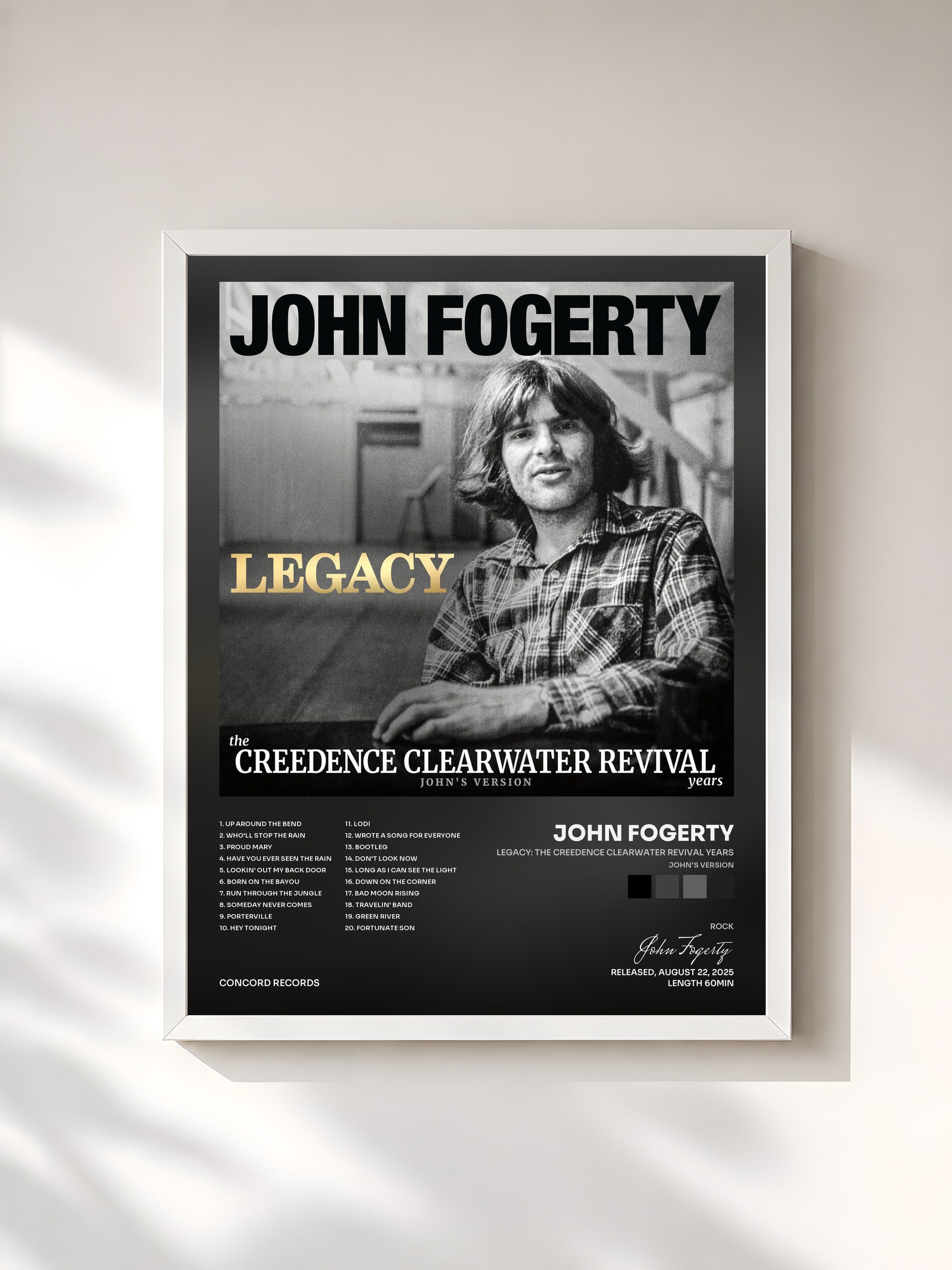 #blanc Tableau de l'album Legacy: the Creedence Clearwater Revival years (John's Version) de John Fogerty, cadre blanc, imprimé et encadré en France