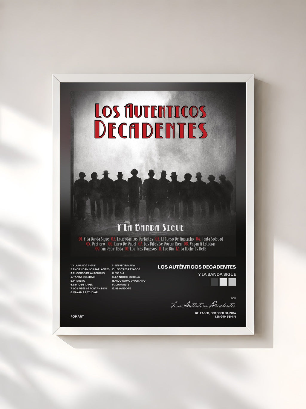 #blanc Y la Banda Sigue by Los Auténticos Decadentes as a framed art print, white frame, printed and framed in France