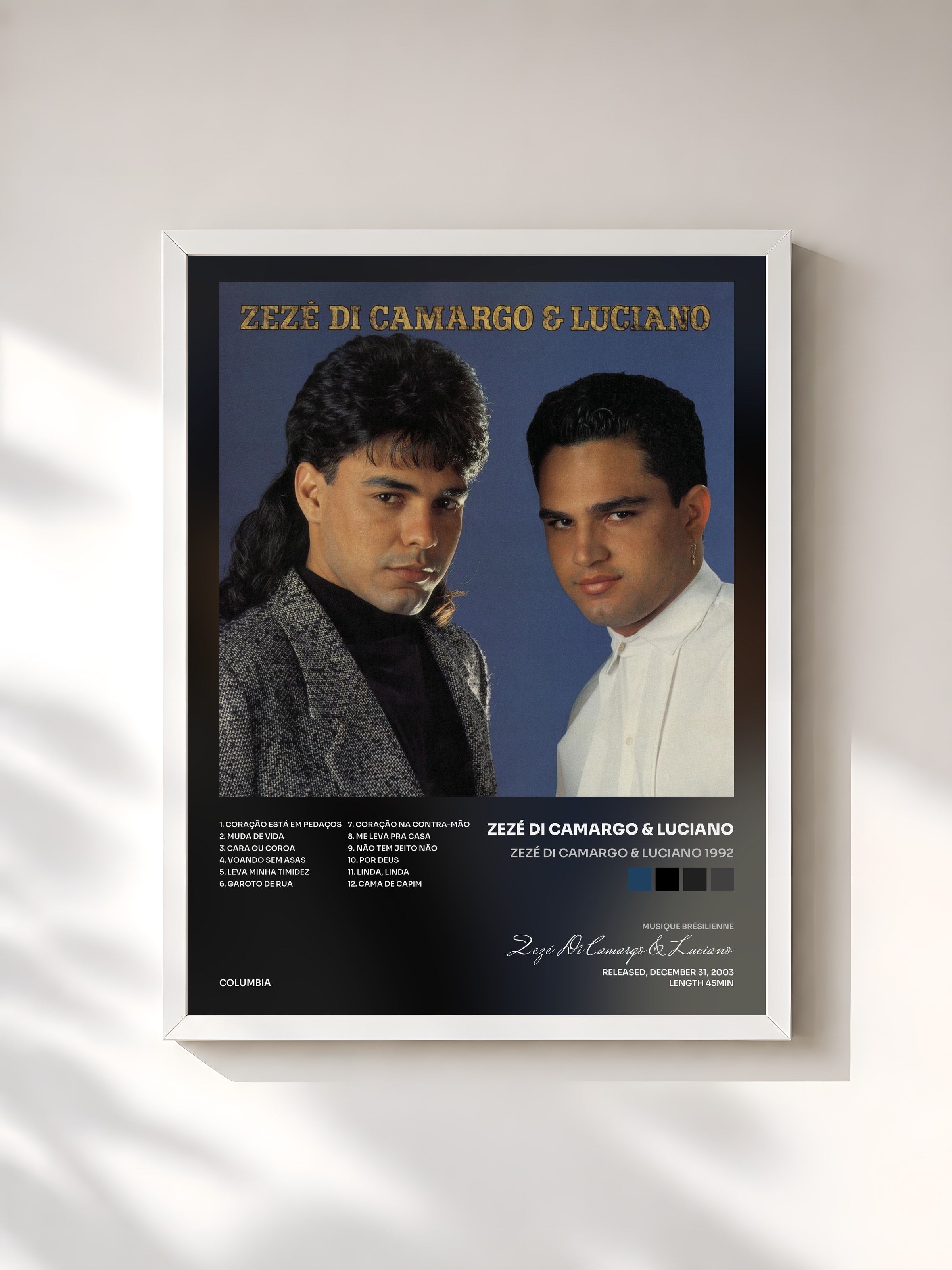 #blanc Tableau de l'album Zezé Di Camargo & Luciano 1992 de Zezé Di Camargo & Luciano, cadre blanc, imprimé et encadré en France