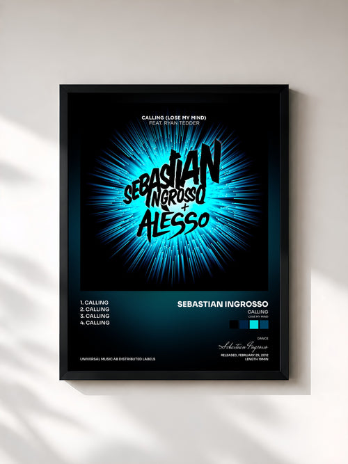 Sebastian Ingrosso · Calling (Lose My Mind) — Affiche encadrée