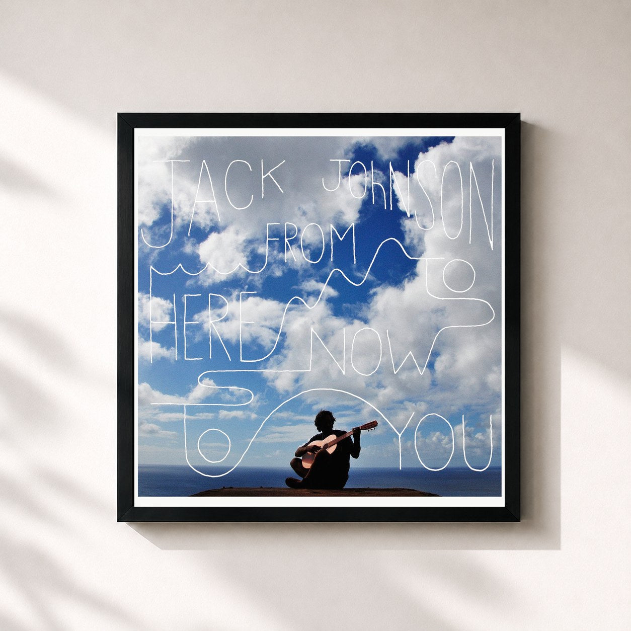 #noir From Here To Now To You by Jack Johnson as a square framed art print, black 32x32 cm frame